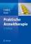 Praktische Arzneitherapie - mit 93 Tabellen