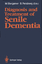 Diagnosis and Treatment of Senile Dementia