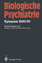 Biologische Psychiatrie : Synopsis 1990/