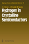 Stephen J. Pearton: Hydrogen in Crystall