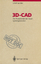 Ulrich Sendler: 3D-CAD - Die Produktivit