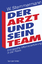 Der Arzt und sein Team