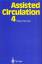 Unger, Felix [Editor]: Assisted Circulat