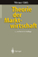 Werner Güth: Theorie der Marktwirtschaft