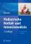 Pädiatrische Notfall- und Intensivmedizin - Ein praktischer Leitfaden