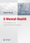 Bauer, Stephanie; Kordy, Hans: E-Mental-