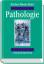 Pathologie