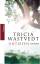 Tricia Wastvedt: Untiefen