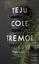 Teju Cole: Tremor - Roman | »Ein meister