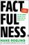 Hans Rosling: Factfulness