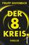 Philipp Gravenbach: Der 8. Kreis - Thril