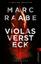 Marc Raabe: Violas Versteck