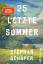 25 letzte Sommer – Eine warme, tiefe Erzählung, die uns in unserer Sehnsucht nach einem Leben in Gleichgewicht abholt