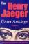 Henry Jaeger: Unter Anklage