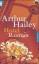 Arthur HAILEY: Hotel . Roman