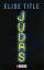 Elise Title: Judas (Ullstein Taschenbuch