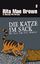 Brown, Rita Mae; Brown, Sneaky Pie: Die Brown, Rita Mae; Brown, Sneaky Pie: Die