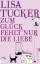 Lisa Tucker: Zum Glück fehlt nur die Lie