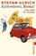 Stefan Ulrich: Arrivederci, Roma! : ein Stefan Ulrich: Arrivederci, Roma! : ein