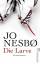 Jo Nesbø: Die Larve