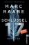 Marc Raabe: Schlüssel 17: Thriller (Tom 