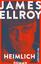 James Ellroy: Heimlich *NEU*