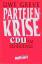 Uwe Greve: Parteienkrise. CDU am Scheide