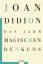 Didion, Joan und Antje Ravic Strubel: Da