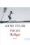 Anne Tyler: Fast ein Heiliger