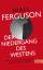 Niall Ferguson: Der Niedergang des Weste