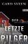 Gard Sveen: Der letzte Pilger: Kriminalr