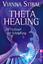 Vianna Stibal: Theta Healing - die Heilk Vianna Stibal: Theta Healing - die Heilk