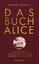 Karina Urbach: Das Buch Alice: Wie die N