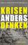 Krisen anders denken