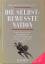 Die selbstbewusste Nation - "Anschwellender Bocksgesang" und weitere Beiträge zu einer deutschen Debatte
