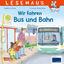 Sandra Ladwig: LESEMAUS 74: Wir fahren m