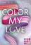 Merit Niemeitz: Color my Love | New Adul