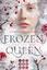 Jager, Jennifer Alice: Frozen Queen. Das