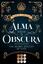 Bonnie Eldritch: Alma Obscura. The Secre