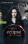 Stephenie Meyer: Eclipse - Biss zum Aben