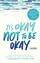 Scarlett Curtis: Its okay not to be okay