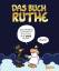 Ralph Ruthe: Das Buch Ruthe