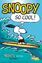 Schulz, Charles M.: Snoopy so cool!