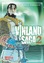 Makoto Yukimura: Vinland Saga / Vinland 