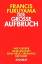 Francis Fukuyama: Der große Aufbruch