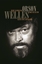 Bert Rebhandl: Orson Welles: Genie im La