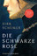 Dirk Schümer: Die schwarze Rose : Roman