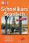 Schnellkurs Spanisch: Wörterbuch Spanisch., Spanisch-Deutsch, Deutsch-Spanisch : [ideal für Schule und Reise] / [bearb. von Gisela Haberkamp de Antón]