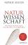 Natalie Angier: Naturwissenschaft : was 