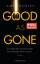 Amy Gentry: Good as Gone: Ein Mädchen ve